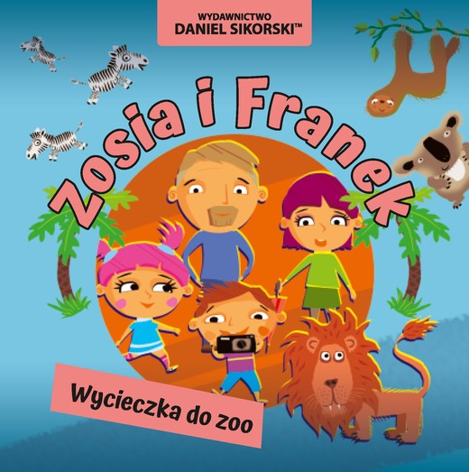 okładka Wycieczka do zoo. Zosia i Franek książka