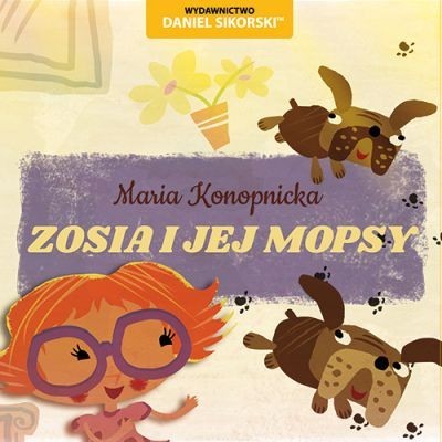 okładka Zosia i jej mopsy książka | Maria Konopnicka