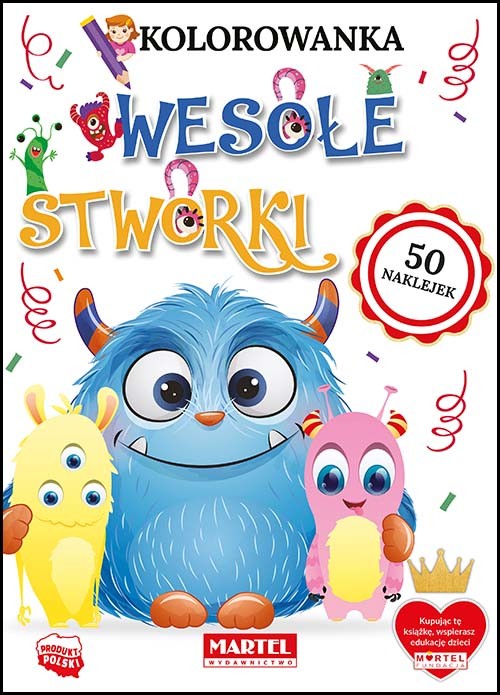 okładka Wesołe stworki. Kolorowanka z naklejkami książka | Katarzyna Ratajszczak