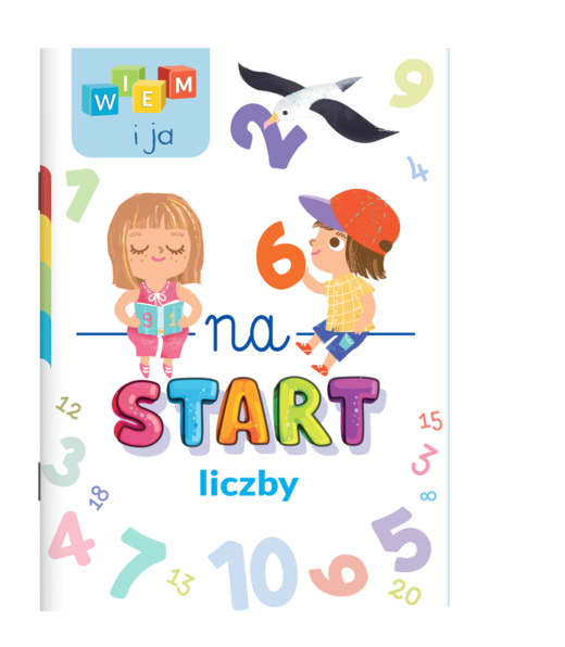 okładka Liczby. Wiem i ja. Na start… książka | Opracowanie zbiorowe
