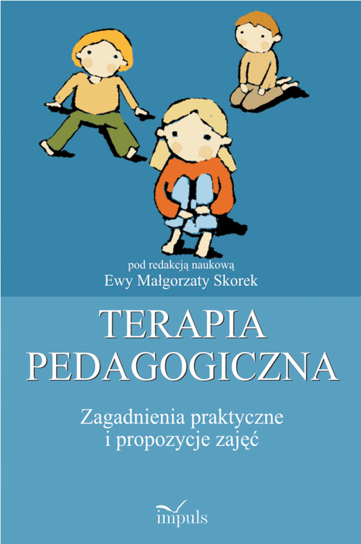 okładka Terapia pedagogiczna Tom 2 Zagadnienia praktyczne i propozycje zajęć książka
