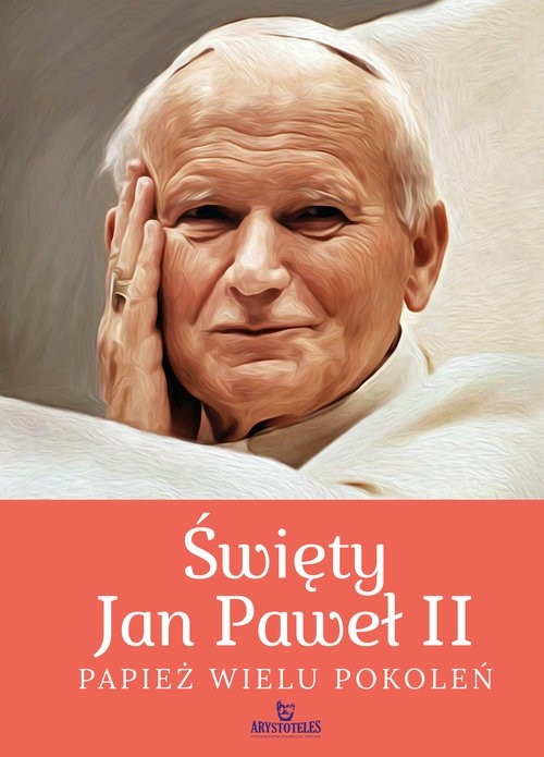 okładka Święty Jan Paweł II. Papież wielu pokoleń książka | Szybiński Robert