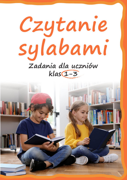 okładka Czytanie sylabami. Zadania dla uczniów klas 1-3 książka | Lucyna Kasjanowicz