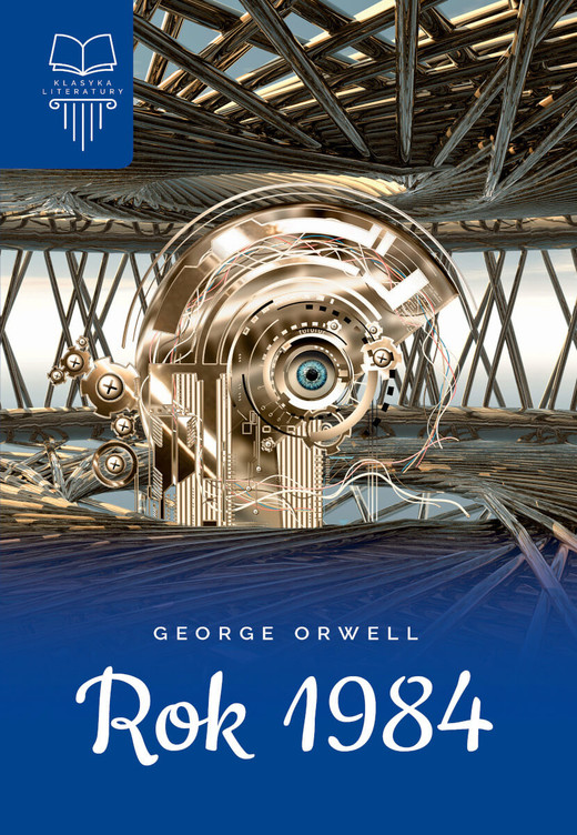 okładka Rok 1984. Lektura z opracowaniem książka | George Orwell