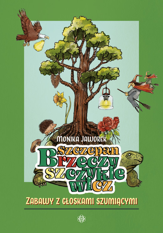 okładka Szczepan Brzęczyszczykiewicz Zabawy z głoskami szumiącymi książka