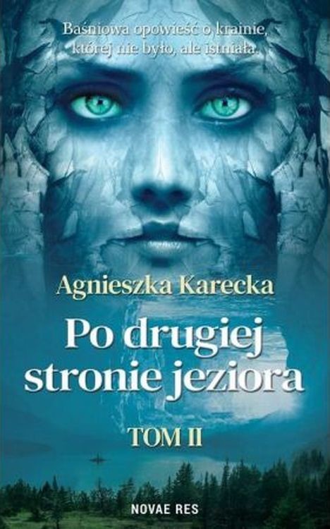 okładka Po drugiej stronie jeziora. Tom 2 książka | Agnieszka Karecka