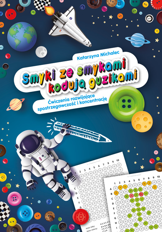 okładka Smyki ze smykami kodują guzikami Ćwiczenia rozwijające spostrzegawczość i koncentrację książka | Katarzyna Michalec