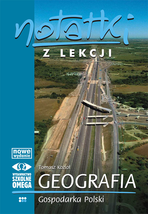 okładka Notatki z lekcji Geografia IV Gospodarka Polski książka | Tomasz Kozioł