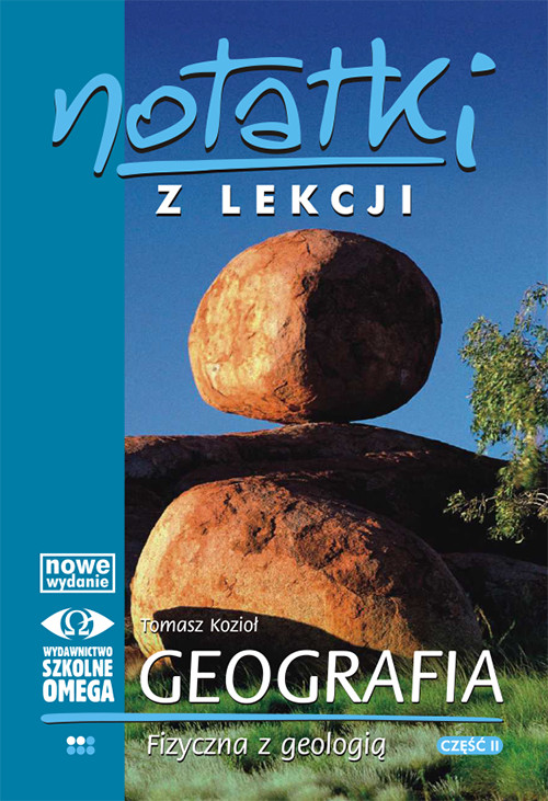 okładka Notatki z lekcji Geografia II Geografia fizyczna z geologią część 2 książka | Tomasz Kozioł