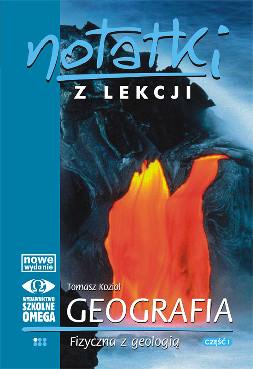 okładka Notatki z lekcji Geografia I Geografia fizyczna z geologią część 1 książka | Tomasz Kozioł