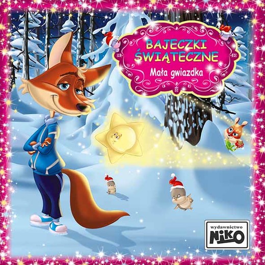 okładka Mała gwiazdka. Bajeczki Świąteczne książka | Elżbieta Śnieżkowska-Bielak