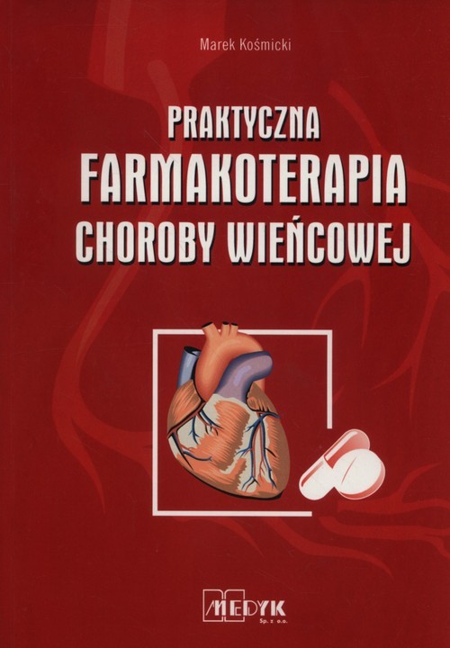 okładka Praktyczna farmakoterapia choroby wieńcowej książka