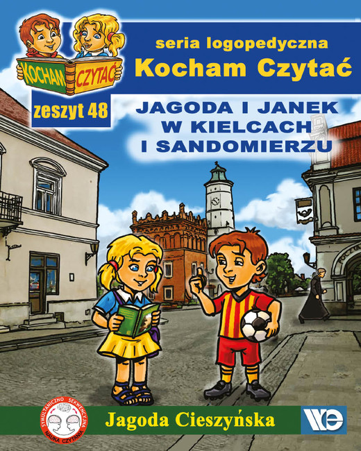 okładka Kocham Czytać Zeszyt 48 Jagoda i Janek w Kielcach i Sandomierzu książka | Jagoda Cieszyńska