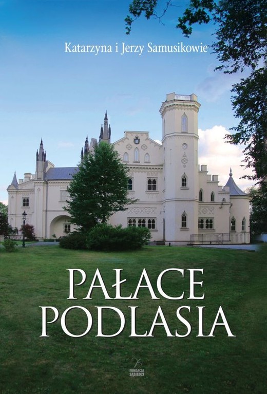 okładka Pałace podlasia książka | Jerzy Samusik
