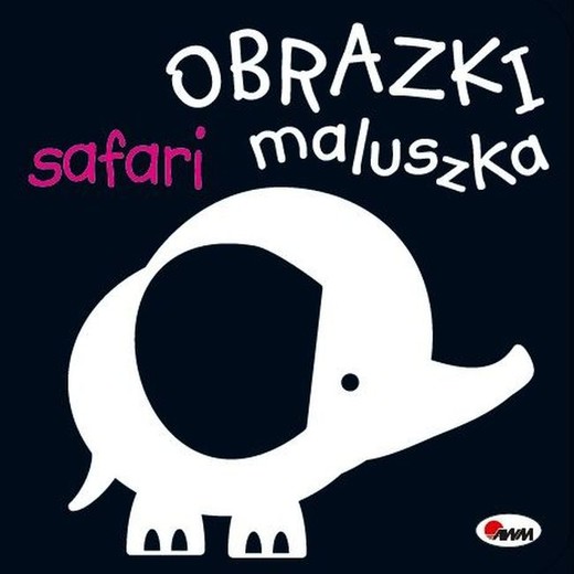 okładka Safari. Obrazki maluszka książka | Kozera Piotr