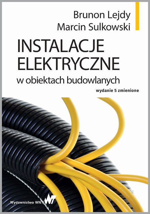 okładka Instalacje elektryczne w obiektach budowlanych wyd. 5 książka