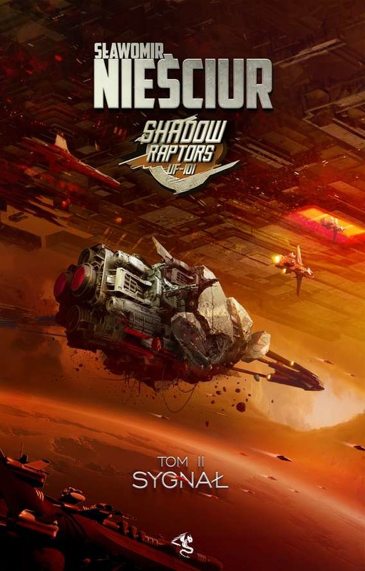 okładka Sygnał. Shadow Raptors. Tom 2 książka | Sławomir Nieściur