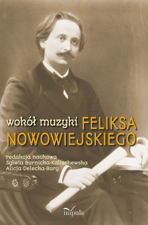 okładka Wokół muzyki feliksa nowowiejskiego książka