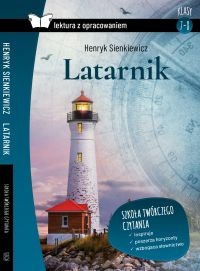 okładka Latarnik. Lektura z opracowaniem książka | Henryk Sienkiewicz