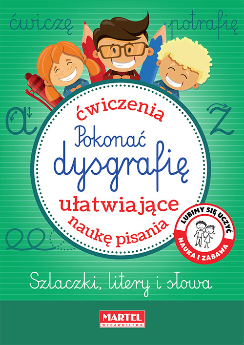 okładka Pokonać dysgrafię. Ćwiczenia ułatwiające naukę pisania książka | Opracowanie zbiorowe