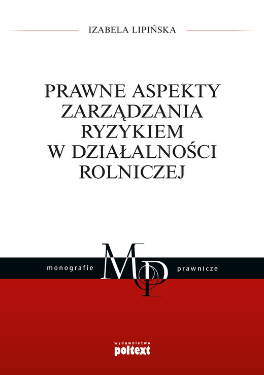 okładka Prawne aspekty zarządzania ryzykiem w działalności rolniczej książka
