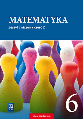 okładka Matematyka zeszyt ćwiczeń dla klasy 6 część 2 szkoły podstawowej 178836 książka | Anna Dubiecka, Barbara Dubiecka-Kruk, Piotr Piskorski