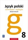 okładka Język polski gramatyka i stylistyka zeszyt ćwiczeń dla klasy 8 szkoły podstawowej 177622 książka