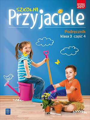 okładka Szkolni przyjaciele podręcznik klasa 3 część 4 edukacja wczesnoszkolna 171961 książka | Praca Zbiorowa