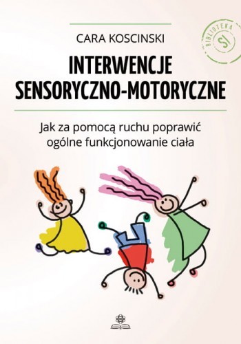 okładka Interwencje sensoryczno motoryczne książka