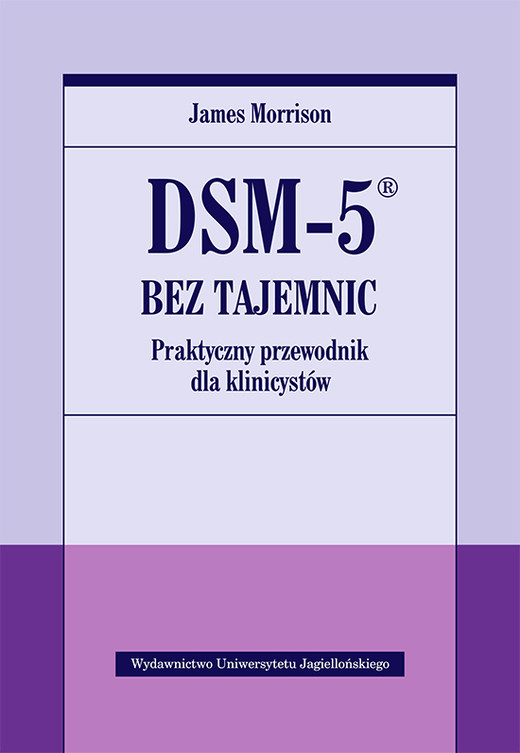 okładka Dsm-5 bez tajemnic praktyczny przewodnik dla klinicystów książka | James Morrison