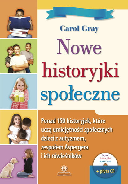 okładka Nowe historyjki społeczne + CD książka | Carol Gray