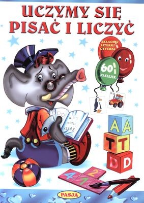 okładka Uczymy się pisać i liczyć książka | Opracowanie zbiorowe