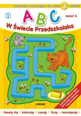 okładka Abc w świecie przedszkolaka dla dzieci 3-letnich zeszyt a książka | Opracowanie zbiorowe