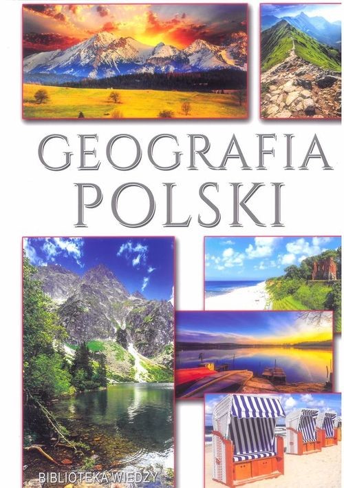 okładka Geografia polski biblioteka wiedzy książka | Opracowanie zbiorowe