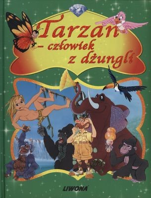 okładka Tarzan człowiek z dżungli książka | Opracowanie zbiorowe