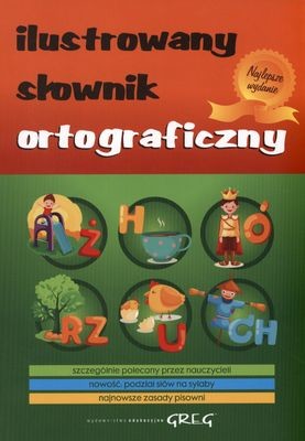 okładka Ilustrowany słownik ortograficzny książka | Opracowanie zbiorowe