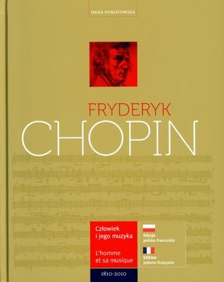 okładka Fryderyk Chopin człowiek i jego muzyka wer. Pol/fran książka | Irena Poniatowska