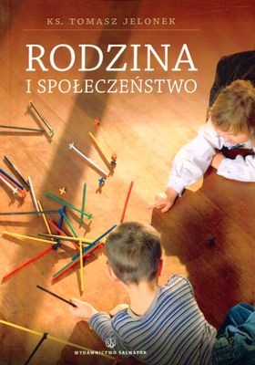okładka Rodzina i społeczeństwo książka | Tomasz Jelonek