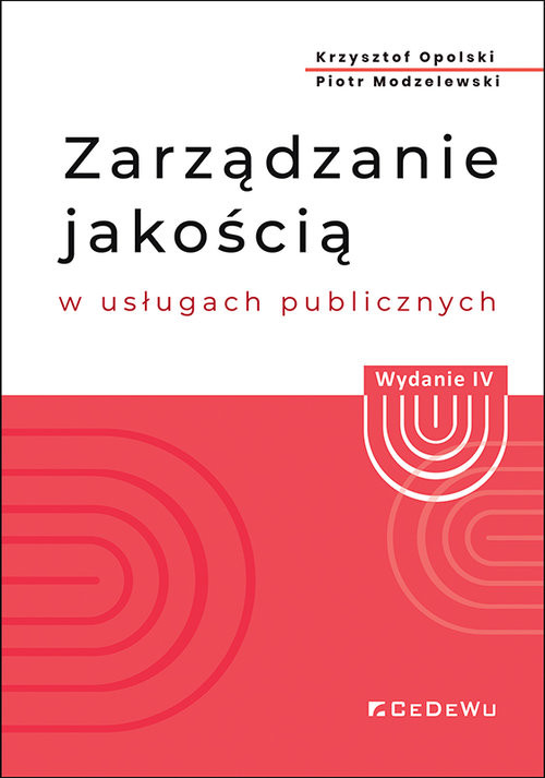 okładka Zarządzanie jakością w usługach publicznych książka | Piotr Modzelewski