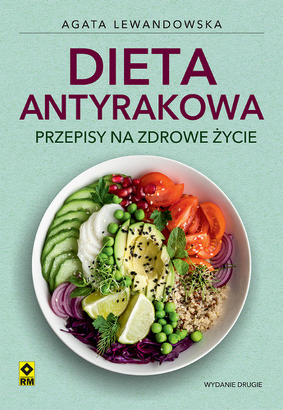 okładka Dieta antyrakowa. Przepisy na zdrowe życie wyd. 2024 książka