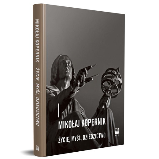 okładka Mikołaj kopernik. Życie, myśl, dziedzictwo książka