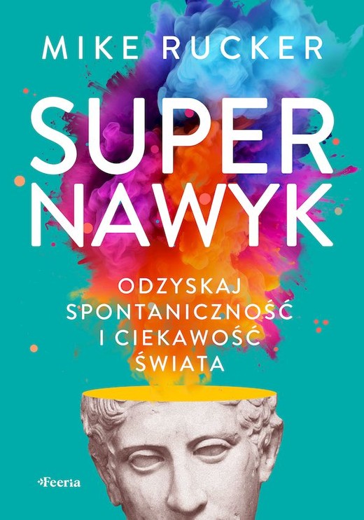 okładka Supernawyk. Odzyskaj spontaniczność i ciekawość świata książka