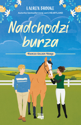 okładka Nadchodzi burza. Ranczo Golden Horse. Tom 2 książka