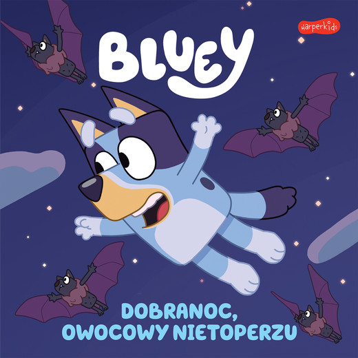 okładka Bluey. Dobranoc, owocowy nietoperzu. Moja czytanka książka