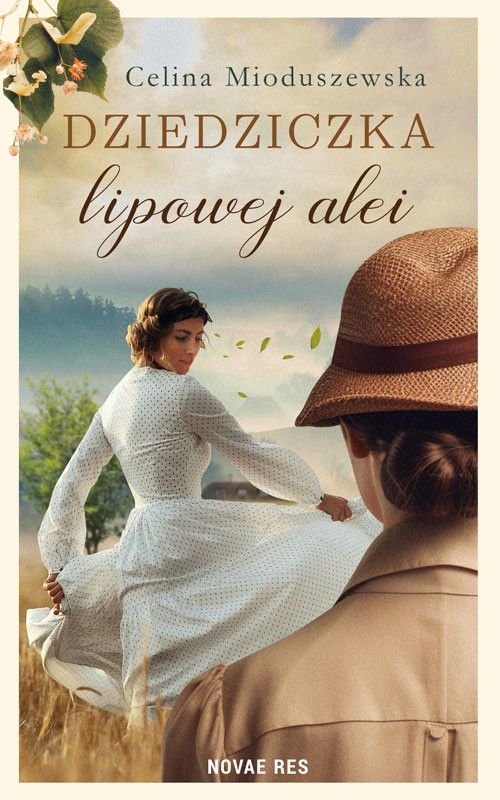 okładka Dziedziczka lipowej alei książka | Celina Mioduszewska