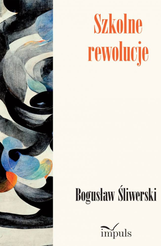 okładka Szkolne rewolucje książka