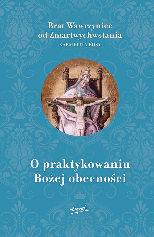 okładka O praktykowaniu Bożej obecności wyd. 2023 książka | Brat odZmartwychwstaniaWawrzyniec
