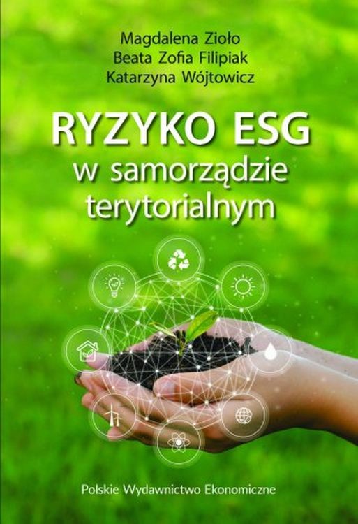 okładka Ryzyko ESG w samorządzie terytorialnym książka | Katarzyna Wójtowicz, Magdalena Zioło