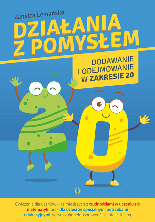 okładka Działania z pomysłem Dodawanie i odejmowanie w zakresie 20 książka