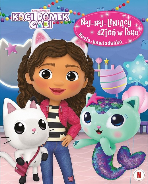 okładka Naj-naj-lśniący dzień w roku. Kocio-powiadanko. Koci Domek Gabi książka